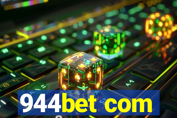 944bet com